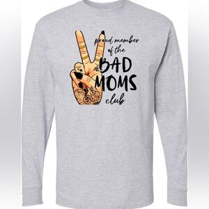 Gray Long Sleeve Shirt - Bad Moms Club